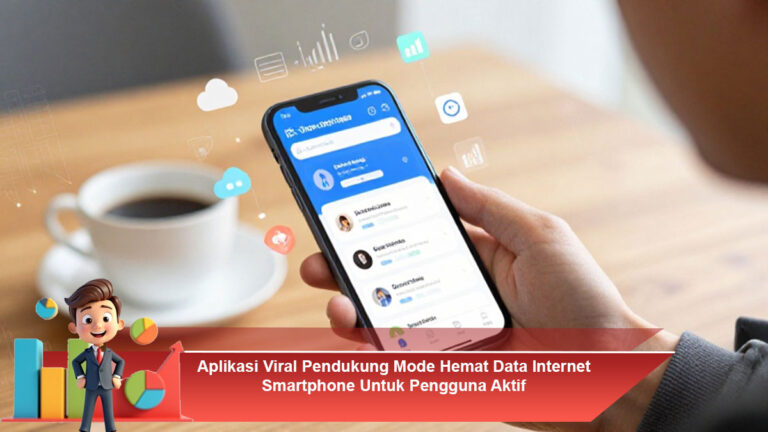 Aplikasi-Viral-Pendukung-Mode-Hemat-Data-Internet-Smartphone-Untuk-Pengguna-Aktif
