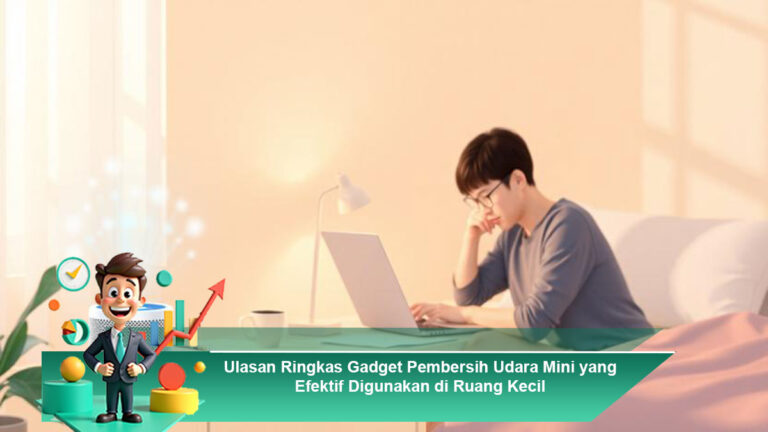 Ulasan-Ringkas-Gadget-Pembersih-Udara-Mini-yang-Efektif-Digunakan-di-Ruang-Kecil