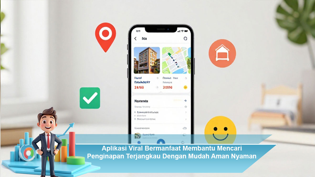 Aplikasi-Viral-Bermanfaat-Membantu-Mencari-Penginapan-Terjangkau-Dengan-Mudah-Aman-Nyaman